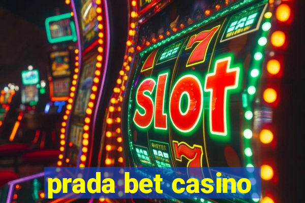 prada bet casino